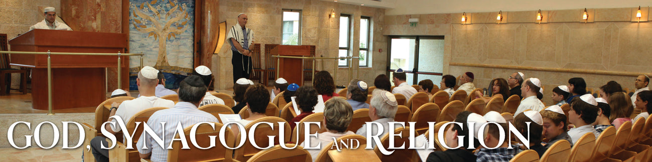 God, Synagogue & Religion