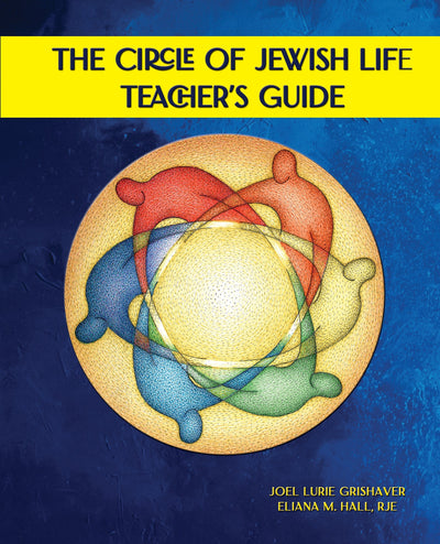 The Circle of Jewish Life Teacher Guide Second Edition cover art.