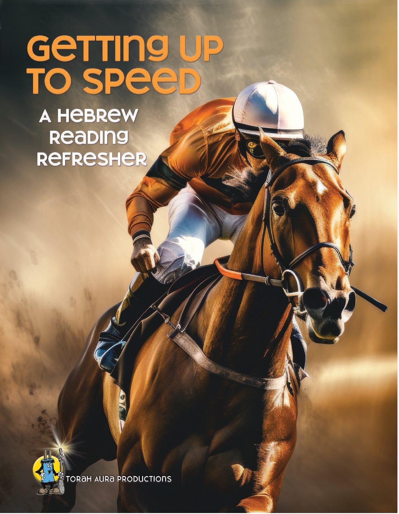 Getting Up to Speed Hebrew Reading Refresher book cover with a jockey riding a horse.