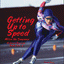 Getting Up to Speed Book Two