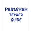 Parashah Experiencing the Weekly Torah Portion Teacher Guide