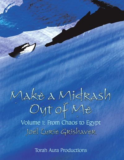 Make a Midrash Out of Me