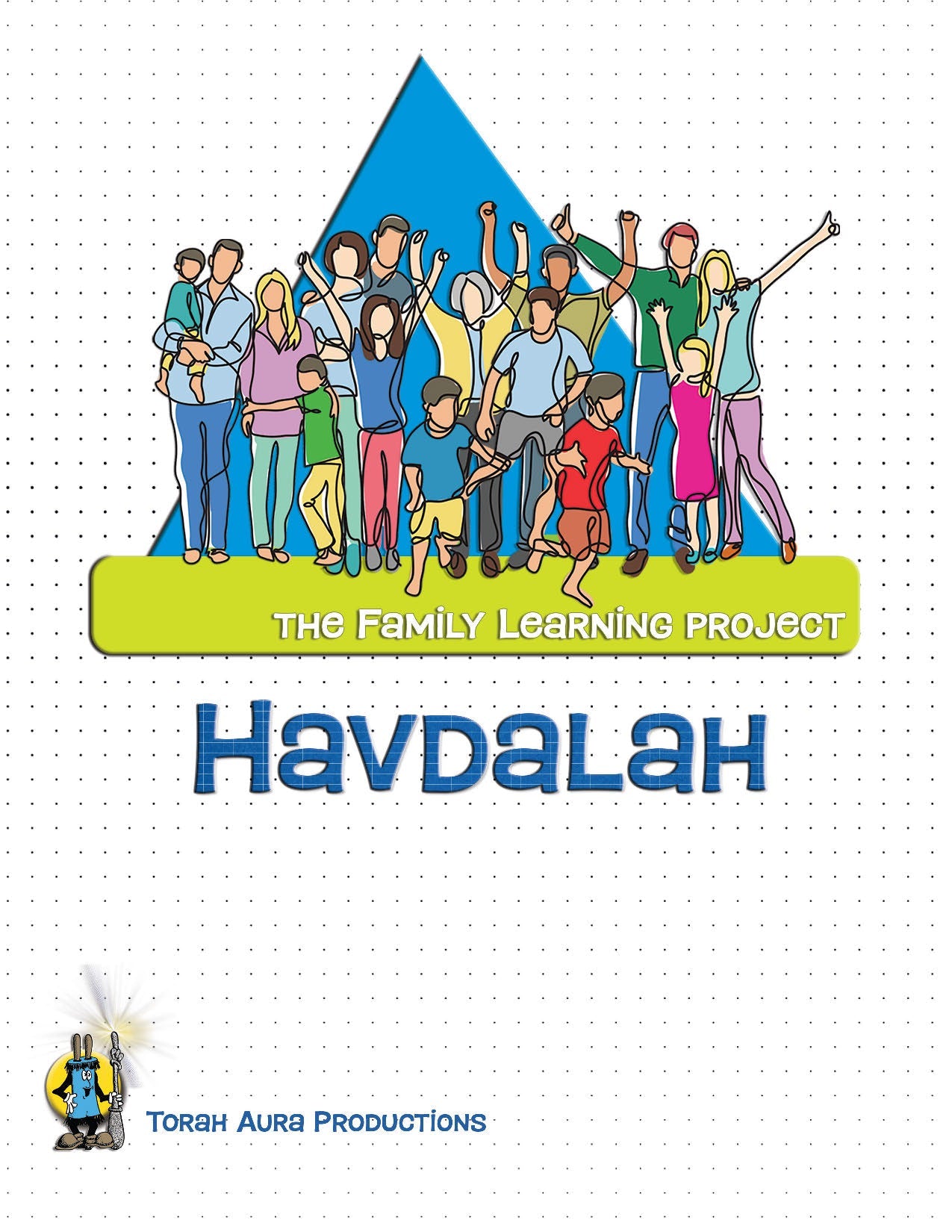 Family Learning Project Havdalah lesson for Jewish education with family activities.
