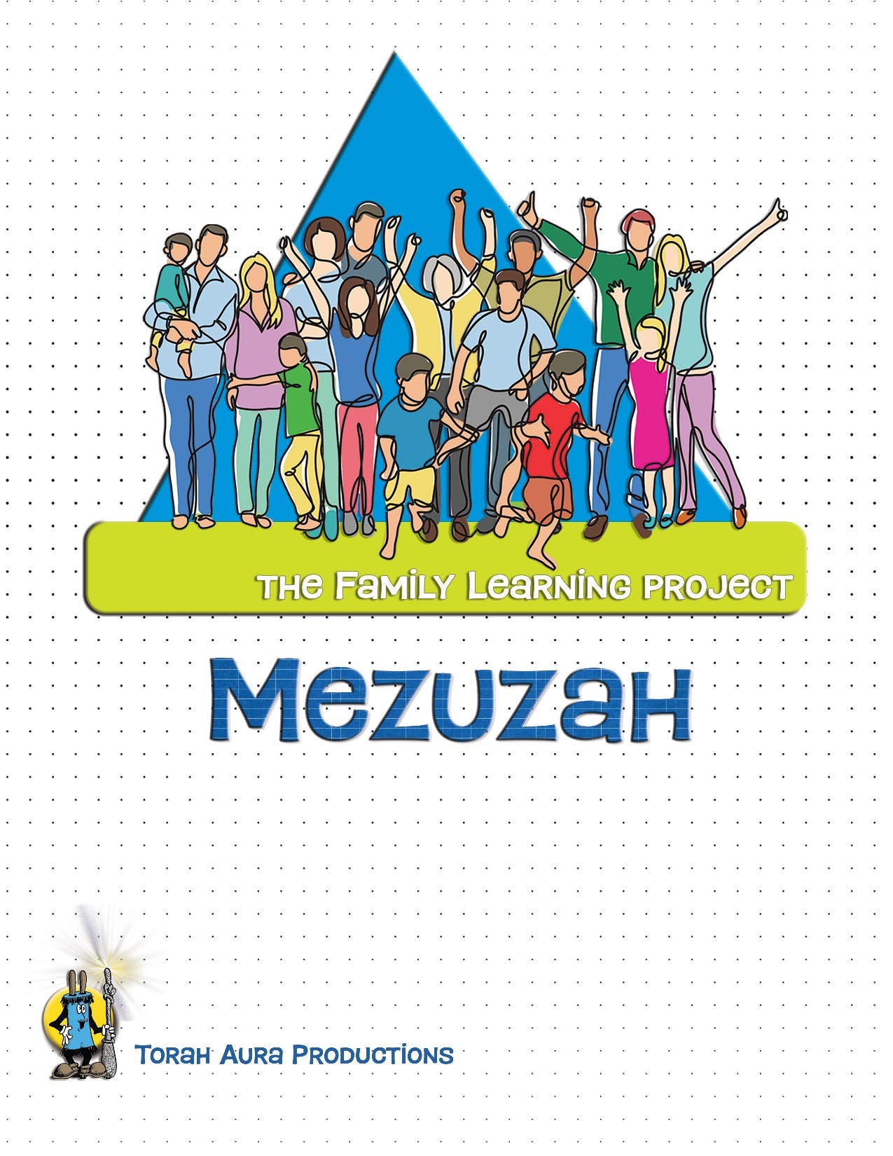Family Learning Project Mezuzah lesson cover featuring diverse family illustration.