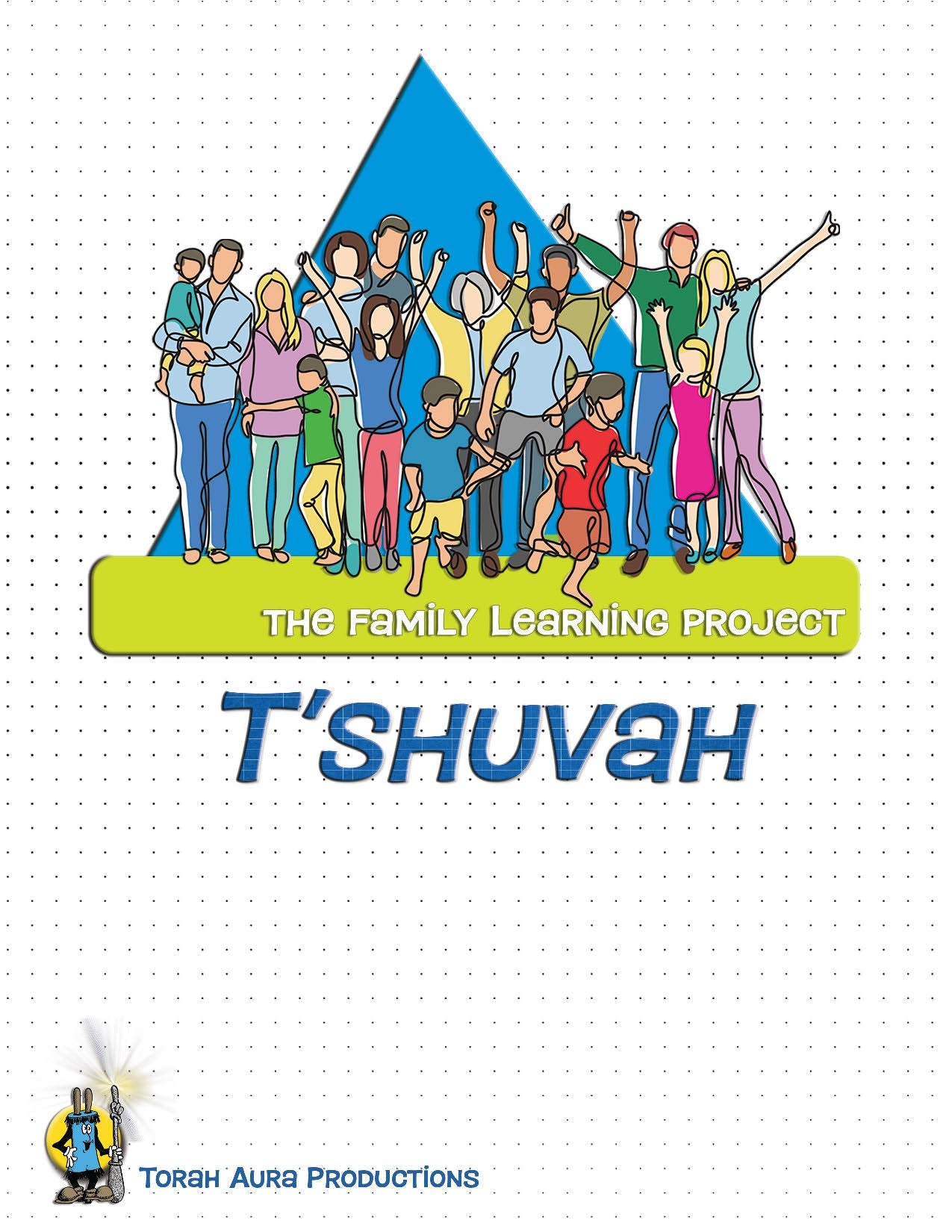 Family Learning Project T'shuvah cover with diverse family illustration.