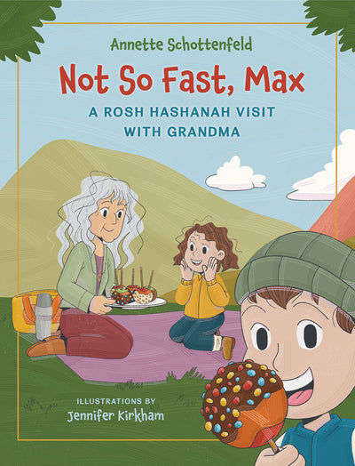 Not So Fast, Max: A Rosh Hashanah Visit With Grandma