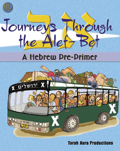 Journeys Through the Alef (Aleph) Bet