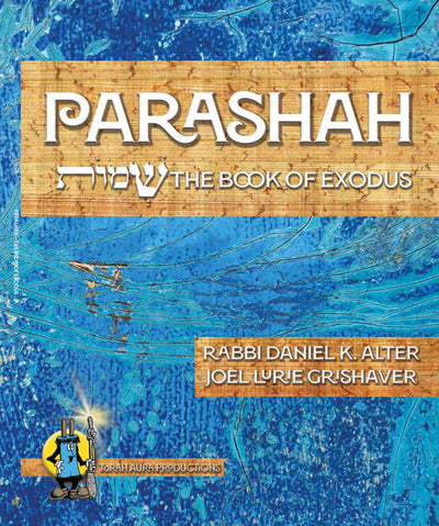 Parashah: The Book Of Exodus