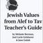 Jewish Values from Alef to Tav Teacher Guide
