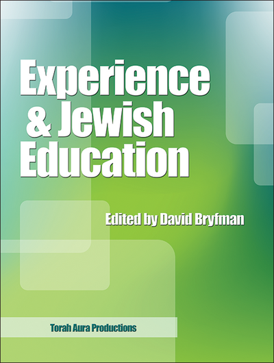 Experience & Jewish Education