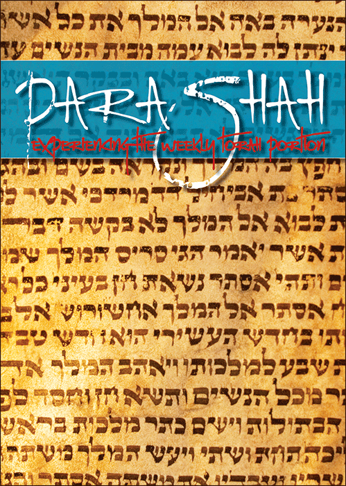 Parashah Experiencing the Weekly Torah Portion – Torah Aura Productions