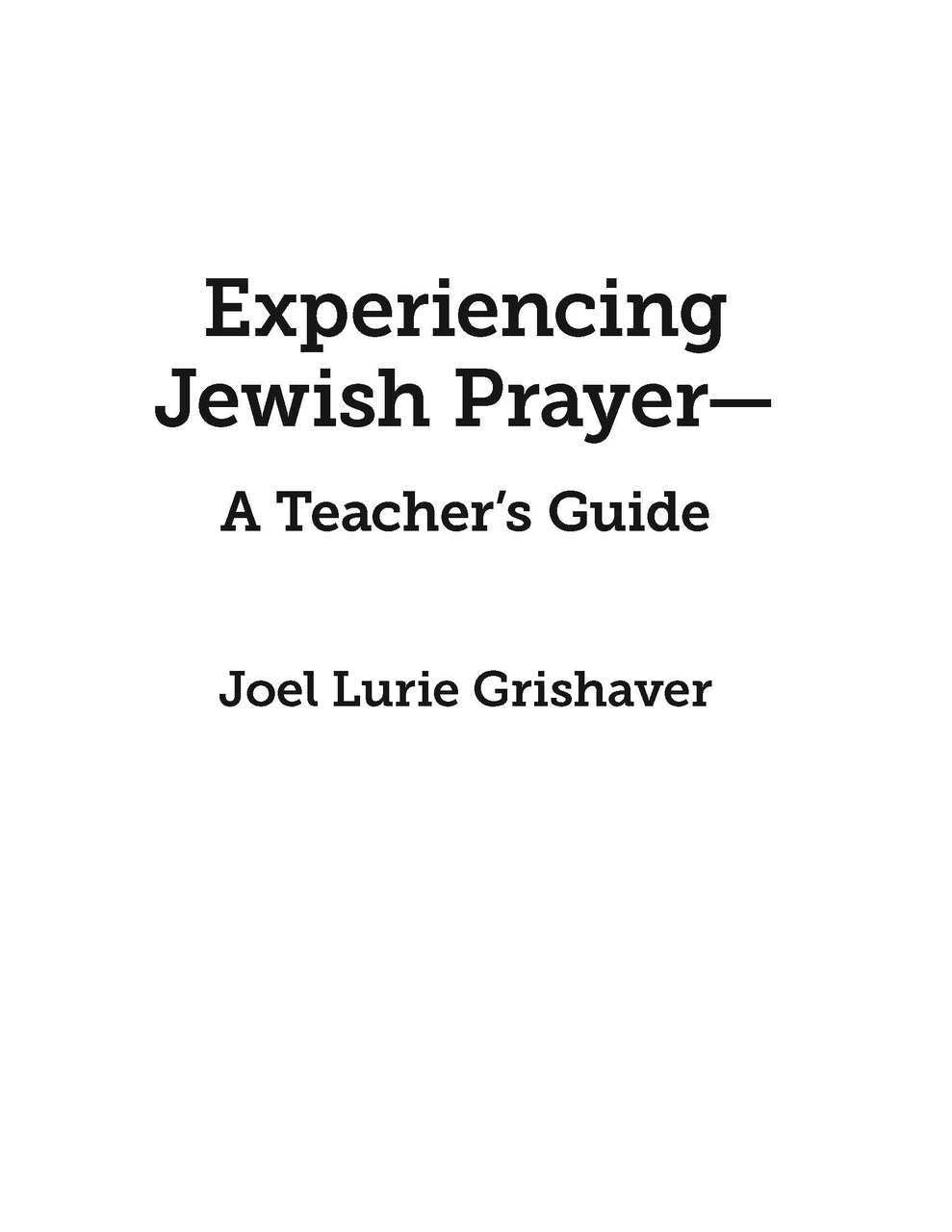 Experiencing Jewish Prayer Teacher Guide – Torah Aura Productions