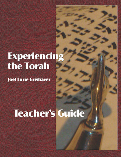 Experiencing the Torah Teacher Guide