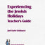 Experiencing the Jewish Holidays Teacher Guide