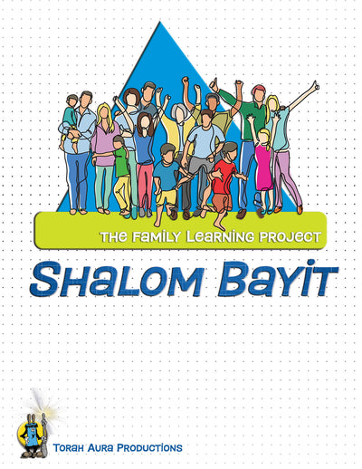 Family Learning Project: Shalom Bayit