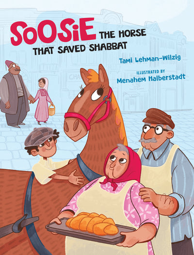 SOOSIE The Horse That Saved Shabbat